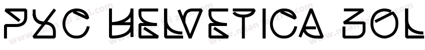 PxC Helvetica Bold字体转换